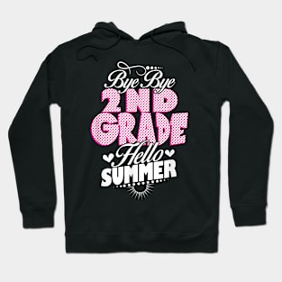 Last Day Of School Bye Bye 2Nd Grade Hello Summer Girls Hoodie